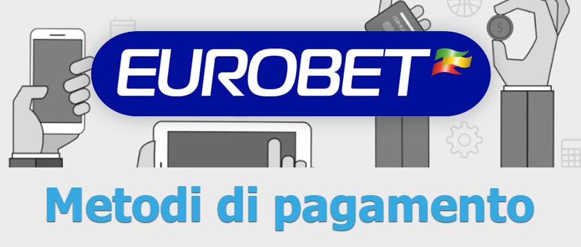 metodi di pagamento eurobet