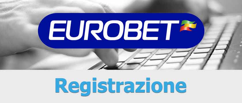 registrazione eurobet