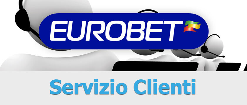 servizio clienti eurobet