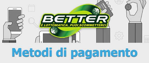 better lottomatica metodi pagamento