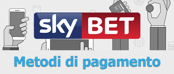 skybet pagamenti e depositi