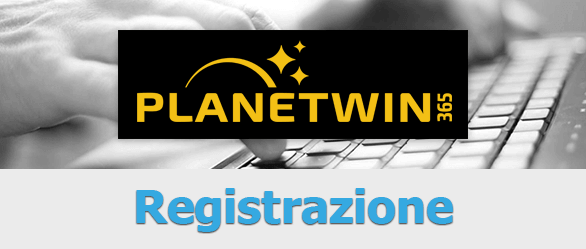 planetwin365 registrazione