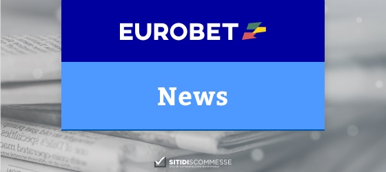 Offerta di Eurobet per le gare europee fino al 10 marzo 2022